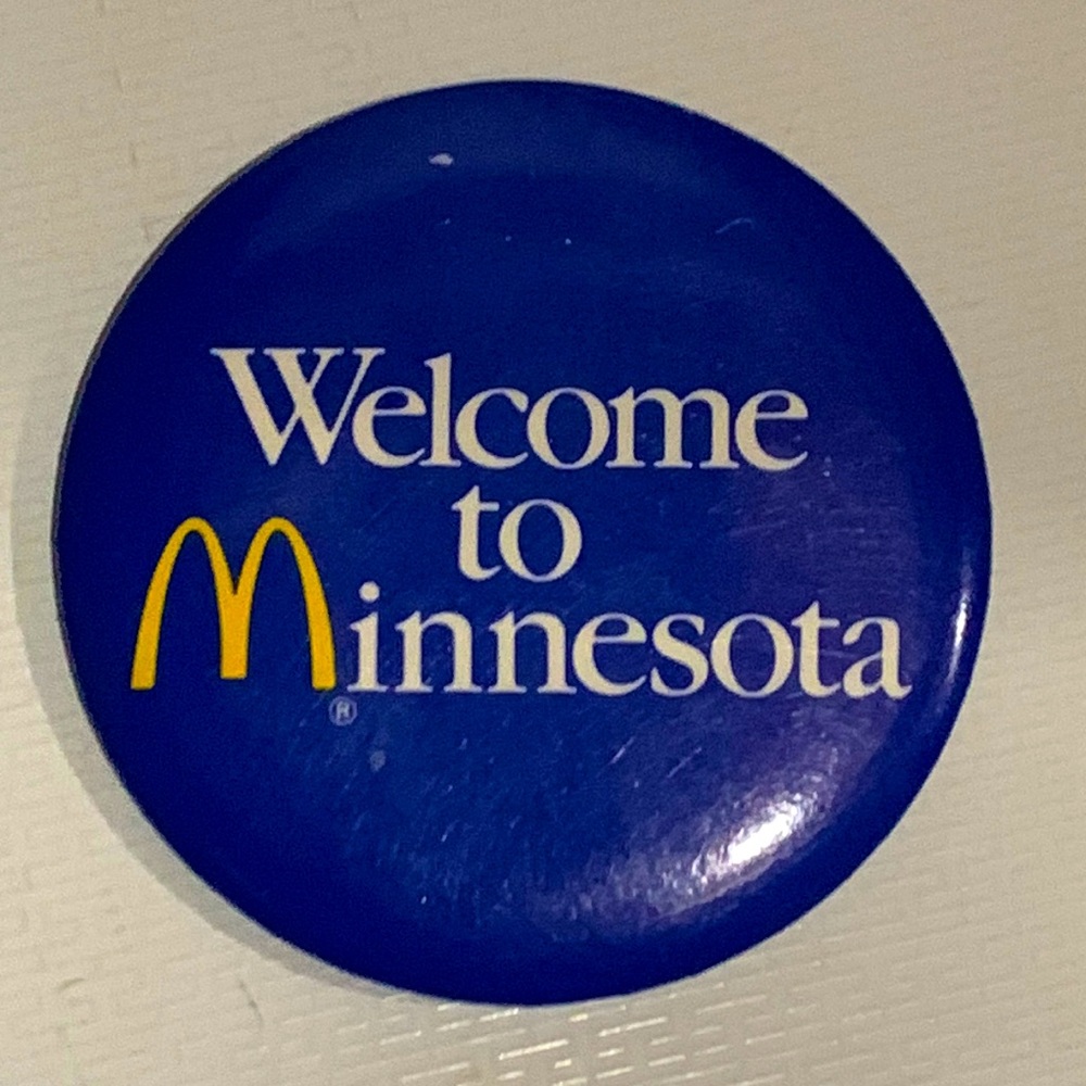 Vintage: Welcome to Minnesota McDonald’s button
